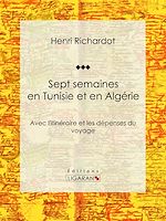 Download this eBook Sept semaines en Tunisie et en Algérie