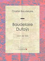 Télécharger le livre :  Baudelaire Dufaÿs