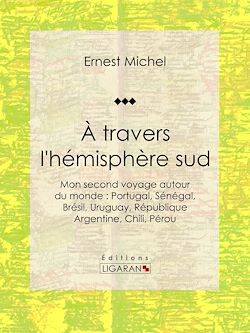 Télécharger le livre :  À travers l'hémisphère sud