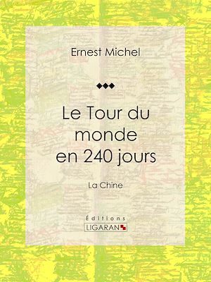 Téléchargez le livre :  Le Tour du monde en 240 jours