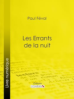 Télécharger le livre :  Les Errants de la nuit
