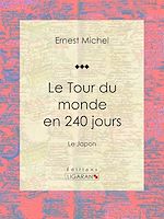 Download this eBook Le Tour du monde en 240 jours