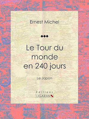 Téléchargez le livre :  Le Tour du monde en 240 jours