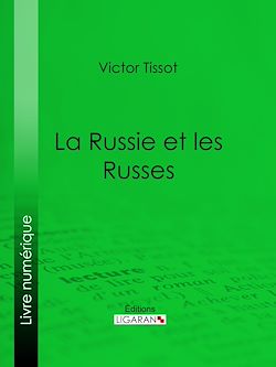 Télécharger le livre :  La Russie et les Russes