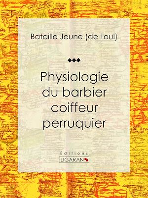Download the eBook: Physiologie du barbier coiffeur perruquier