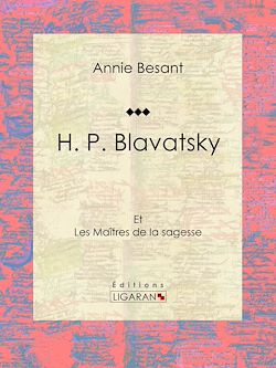 Télécharger le livre :  H. P. Blavatsky
