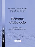 Télécharger le livre :  Éléments d'idéologie