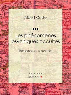 Télécharger le livre :  Les phénomènes psychiques occultes