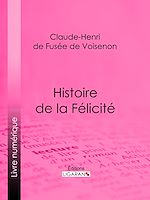 Download this eBook Histoire de la Félicité