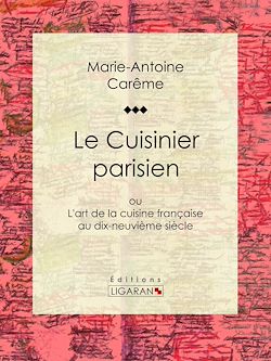 Télécharger le livre :  Le Cuisinier parisien