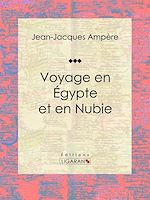 Télécharger le livre :  Voyage en Égypte et en Nubie