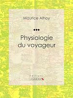 Télécharger le livre :  Physiologie du voyageur