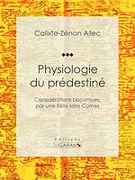 Download this eBook Physiologie du prédestiné
