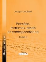 Download this eBook Pensées, maximes, essais et correspondance