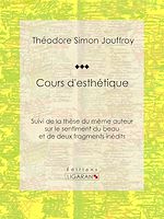 Télécharger le livre :  Cours d'esthétique