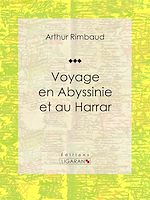 Télécharger le livre :  Voyage en Abyssinie et au Harrar