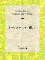 Télécharger le livre :  Les Aphrodites
