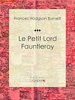 Télécharger le livre :  Le Petit Lord Fauntleroy