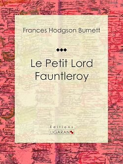 Télécharger le livre :  Le Petit Lord Fauntleroy