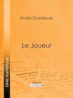 Télécharger le livre :  Le Joueur