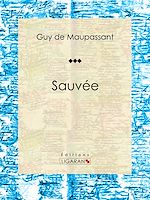 Download this eBook Sauvée