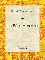 Download this eBook Le Père Amable