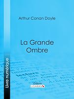 Télécharger le livre :  La Grande Ombre
