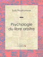 Download this eBook Psychologie du libre arbitre