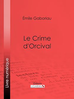 Télécharger le livre :  Le crime d'Orcival