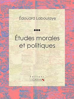 Télécharger le livre :  Études morales et politiques