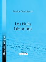 Télécharger le livre :  Les Nuits blanches