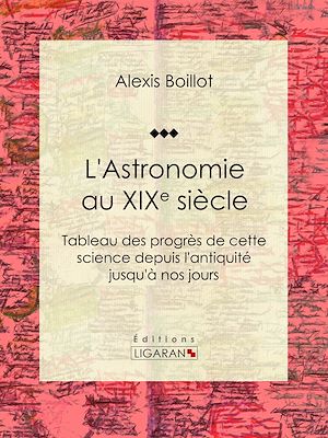 Download the eBook: L'Astronomie au XIXe siècle