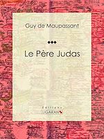 Download this eBook Le Père Judas