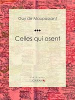 Download this eBook Celles qui osent