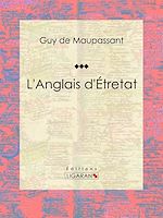 Download this eBook L'Anglais d'Étretat