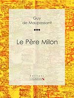 Download this eBook Le Père Milon