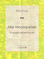 Télécharger le livre :  Miss Mousqueterr