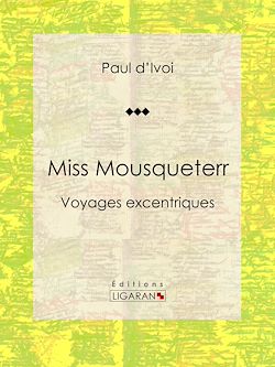 Télécharger le livre :  Miss Mousqueterr