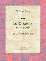 Download this eBook Le Coureur des bois