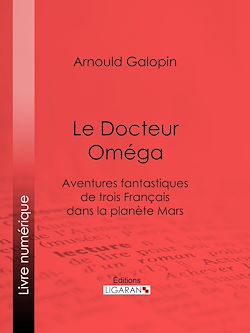 Télécharger le livre :  Le Docteur Oméga