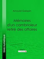 Télécharger le livre :  Mémoires d'un cambrioleur retiré des affaires