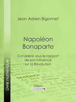 Télécharger le livre :  Napoléon Bonaparte