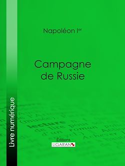 Télécharger le livre :  Campagne de Russie