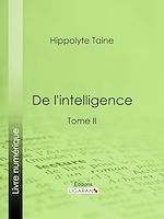 Télécharger le livre :  De l'intelligence