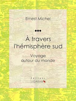 Télécharger le livre :  À travers l'hémisphère sud