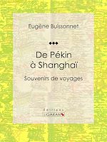 Download this eBook De Pékin à Shanghaï