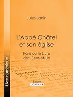 Télécharger le livre :  L'Abbé Chatel et son église