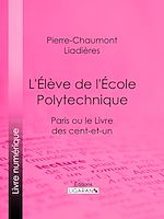 Download this eBook L'Élève de l'École polytechnique
