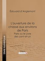 Download this eBook L'ouverture de la chasse aux environs de Paris