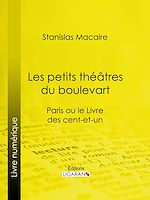 Download this eBook Les petits théâtres du boulevart